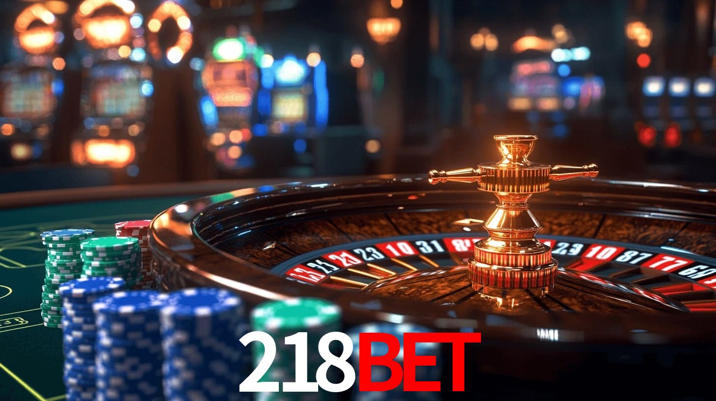 218bet: Jogos de Caça-Níqueis-Altas Recompensas, Roleta-Velocidade, Blackjack-Desafios Máximos